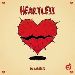 “Heartless” | Hip-hop/Rap [Instrumental] Prod. by dR. RAE