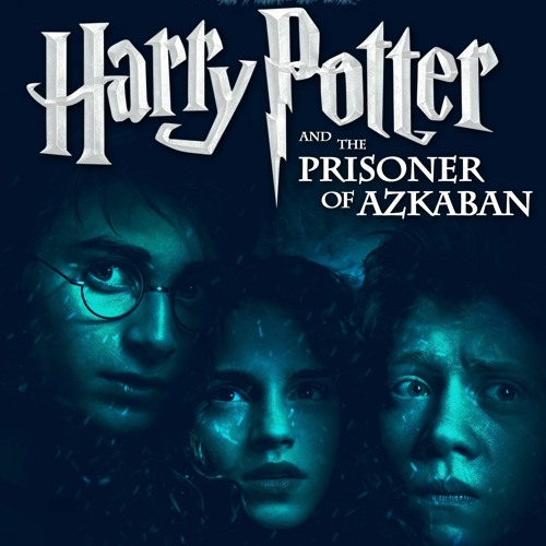 Stream episode Harry Potter and the Prisoner of Azkaban. by We Are the  Watchers of Movies podcast | Listen online for free on SoundCloud