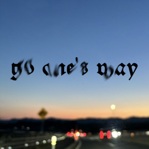 go one's way(feat.Rvin,reoniii,TiKi)