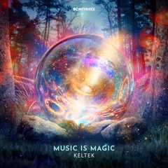 KELTEK - Music Is Magic