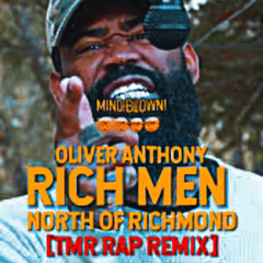 Oliver Anthony - Rich Men North of Richmond [@themarinerapper REMIX]