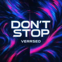Don't stop