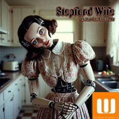 Stepford Wife (System Bus Error Mix)