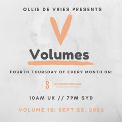 VOLUMES With Ollie de Vries - Volume 12 - September 22, 2022