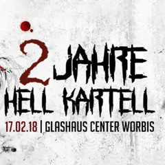 2 Jahre Hell Kartell - Glashaus Worbis [17.02.18  Aftermovie]