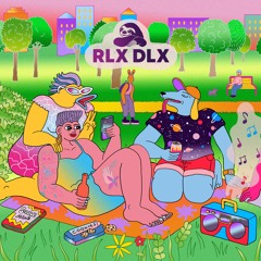 RLX DLX - Beats & Loafing Vol. 25 [Outdoor is over! Chill-Hop & LoFi Beats]