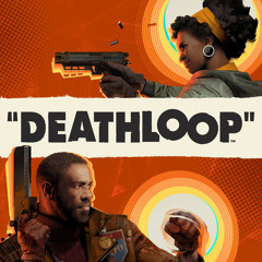 DEATHLOOP Menu (Protect the Loop)