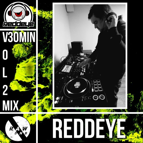 RAWDNB 30 Min Mix Series Vol2 Reddeye