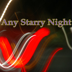 Any Starry Night