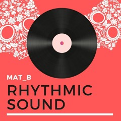 MAT-B - Conceived From The Rhythm 1.8.2023