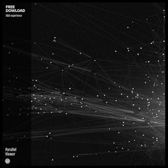 Parallel Viewer - Take A Breath [FREE DOWNLOAD]