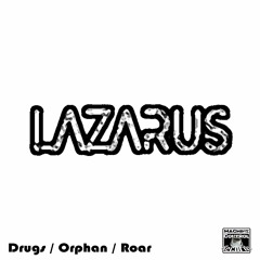 Lazarus - Drugs - Out Now On MCR - Techno !