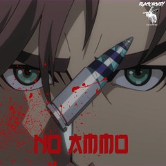 No Ammo Ft. El Papo (Prod. Level)