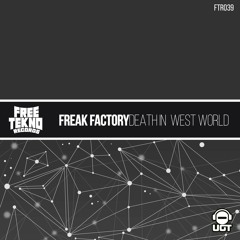 Freak Factory - Death In West World