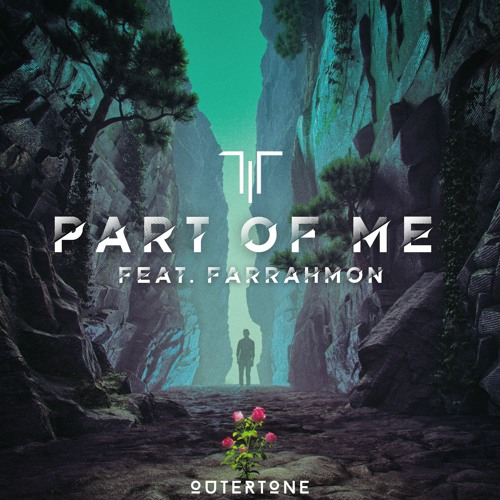 Tornicane - Part Of Me (feat. Farrahmon) [Outertone Release]