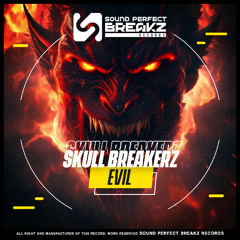 SKULL BREAKERZ - EVIL (Original mix)