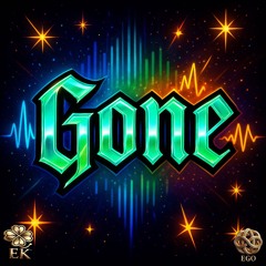 Gone