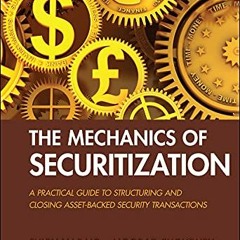 READ EPUB 💑 The Mechanics of Securitization by  Moorad Choudhry &  Suleman Baig [PDF