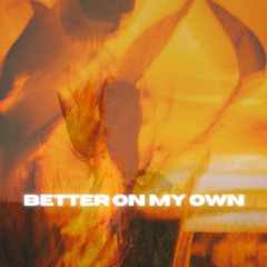 Manse - Better On My Own