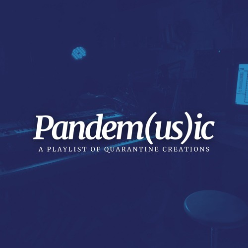 Pandem(us)ic Playlist - Carswell & friends