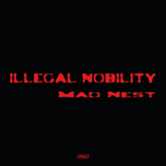 Illegal Nobility - Middle Finger Off [OUT NOW!]