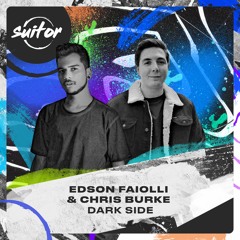 Edson Faiolli & Chris Burke - Dark Side [ FREE DOWNLOAD ]