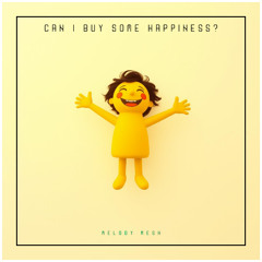 Can I Buy Some Happiness?