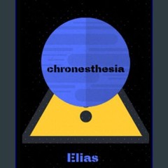 [PDF] eBOOK Read 📖 Chronesthesia Read online
