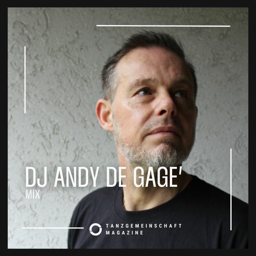 DJ Andy De Gage´ - Tanzgemeinschaft & Chrom Recordings ADE Label night