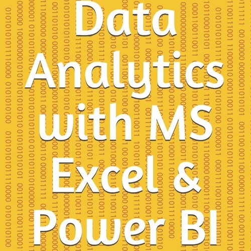 Stream [DOWNLOAD] Data Analytics with MS Excel Power BI from ...