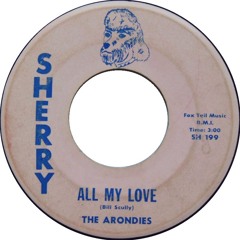 The Arondies-All my love