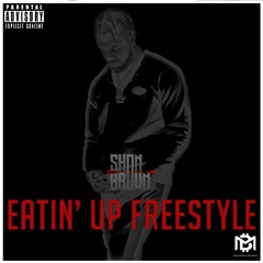 Shon Brown - Eatin Up