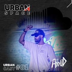 Urban Cast #001 - Abbud (@abbuddj)