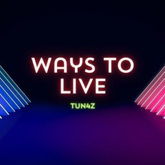 Ways To Live