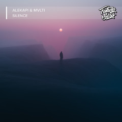 Alekapi & MVLTI - Silence [Future Bass Release]