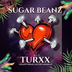 Grand Prime - Sugar Beans (SXM Soca 2023)