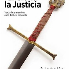 Read PDF 📃 Así funciona la Justicia: Verdades y mentiras en la Justicia española (Sp