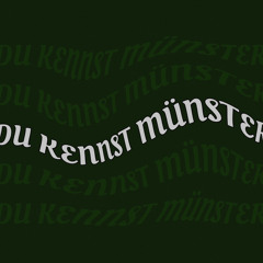 DU KENNST MÜNSTER