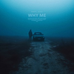 why me? (feat. mineve)