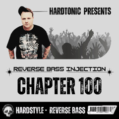 Hardtonic @ Reverse Bass Injection Chapter 100