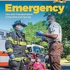(* Emergency Care and Transportation of the Sick and Injured Advantage Package BY . Aaos (Autho