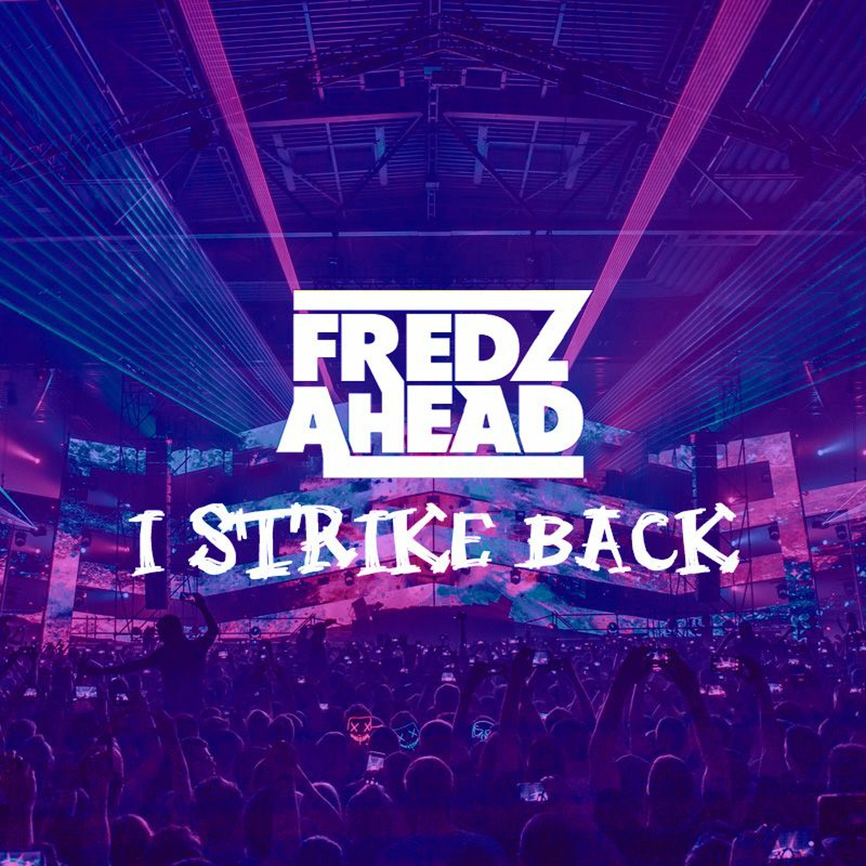 Fredz Ahead - I Strike Back