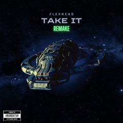 AnandaTuk - Take it (Remake Of FLEXHEAD - Take It)