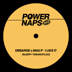 DeBarge x Mau P - I Like It (Sleepy Tom Bootleg) [FREE DL]