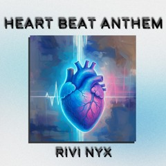 heartbeat anthem