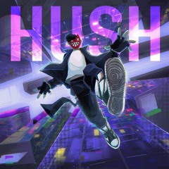 HUSH