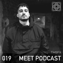 MEET Podcast 019 TMSFX