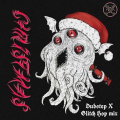 CHRISTMAS MIX | Filthy Dubstep and Glitch Hop - Mixed by INFEKTIA