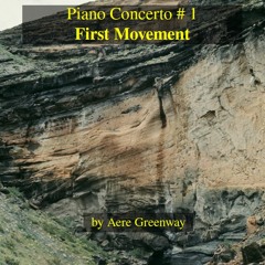 Piano Concerto # 1, First Movement