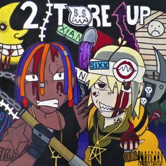 2 Tore Up(feat. 6fterlife)